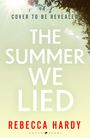 Rebecca Hardy: The Summer We Lied, Buch