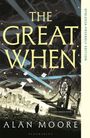 Text: "The Great When, Dyslexia-Friendly Edition, Alan Moore". Illustration einer futuristischen Stadt mit Brücke.