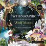 Gloria Shugleva: Mythographic Colour and Discover: Wolf Moon, Buch