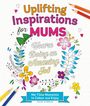 Chloe Standish: Uplifting Inspirations for Mums, Buch