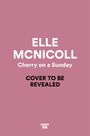 Elle McNicoll Ltd: Cherry on a Sunday, Buch