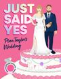 Juliet James: Just Said Yes, Buch