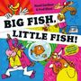 Buchtitel: "BIG FISH, LITTLE FISH!" Autoren: Hazel Gardner & Fred Blunt. Fröhliche Tiere tanzen bunt gekleidet.