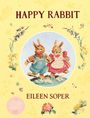"Happy Rabbit" und "Eileen Soper" in roter Schrift. Zwei Hasen in Kleidung tanzen, umgeben von Blumen. Illustrationsstil.