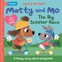 Buchtitel "Matty and Mo: The Big Scooter Race". Zwei Tiere fahren Roller, fröhlich, blauer Hintergrund, kindgerecht.