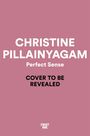 Text: "Christine Pillainayagam, Perfect Sense, Cover to be revealed." Rosa Hintergrund, schlichtes Design.