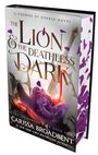 Carissa Broadbent: The Lion and the Deathless Dark, Buch