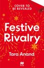 Tara Anand: Festive Rivalry, Buch