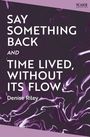 „Say Something Back and Time Lived, Without Its Flow“ von Denise Riley. Abstrakte violette Marmor-Musterung.