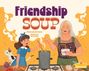 "Friendship Soup" in lila und orange Schrift. Kind und ältere Frau kochen zusammen, Katze beobachtet.