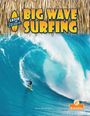 "BIG WAVE SURFING" und "CATCH the Wave" sind prominent. Ein Surfer reitet eine riesige blaue Welle unter einem Strohdach.