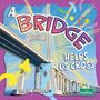 Text: "A BRIDGE HELPS US CROSS." Farbig und lebendig gestalteter Hintergrund mit einer Brücke und grafischen Elementen.