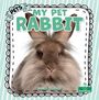 Text: "My Pet Rabbit" und "Sheila Yazdani". Ein flauschiges Kaninchen schaut direkt nach vorne.