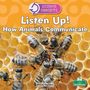 Text: "Listen Up! How Animals Communicate" und "Sheila Yazdani." Viele Bienen auf einer Wabe. Logo oben links.