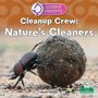 Text: "Science Concepts", "Cleanup Crew: Nature's Cleaners", "Sheila Yazdani". 

Ein Käfer rollt eine große Erdkugel.
