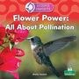 "Flower Power: All About Pollination" steht über einem Kolibri, der Nektar aus roten Blüten trinkt.