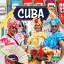 "Life and Traditions in Cuba" steht oben. Drei Frauen in bunten Kleidern mit Kopftüchern und Blumen lächeln in einer Straße.
