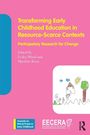 Transforming Early Childhood Education in Resource-Scarce Contexts, Buch