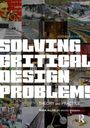 "Solving Critical Design Problems: Theory and Practice" von Tania Allen und Brooke Chornyak. Collage aus verschiedenen Bildern.