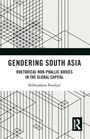 "GENDERING SOUTH ASIA" von Bibhushana Poudyal. Titelbild mit geometrischen Linien und "ROUTLEDGE"-Logo.