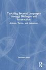 Thorsten Huth: Teaching Second Languages through Dialogue and Interaction, Buch