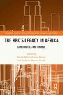„The BBC’s Legacy in Africa: Continuities and Change“, herausgegeben von Sharra, Kainja und Gunde. Geometrische Formen.