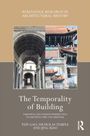 Buchtitel: "The Temporality of Building". Bilder von europäischer und chinesischer Architektur, aufgeteilt durch eine vertikale Linie.