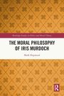 Mark Hopwood: The Moral Philosophy of Iris Murdoch, Buch