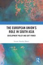 Simant Shankar Bharti: The European Union's Role in South Asia, Buch