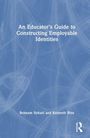 Titel: "An Educator's Guide to Constructing Employable Identities". Namen: Behnam Soltani, Kenneth Wee. Blaues abstraktes Muster.