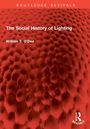 Text: "The Social History of Lighting" und "William T. O'Dea". Hintergrund: rot mit blasenartigem Muster.