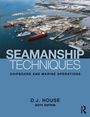 "SEAMANSHIP TECHNIQUES: SHIPBOARD AND MARINE OPERATIONS, D.J. HOUSE, SIXTH EDITION." Oben ein Hafen mit Schiffen.