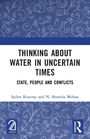 "THINKING ABOUT WATER IN UNCERTAIN TIMES" in Großbuchstaben, darunter "State, People and Conflicts." Verzierungen und Logos.