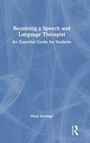 Text: "Becoming a Speech and Language Therapist: An Essential Guide for Students", Mary Heritage. Blauer Hintergrund.