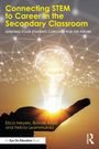 Bonnie Boyd: Connecting STEM to Career in the Secondary Classroom, Buch