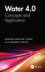 „Water 4.0: Concepts and Application“. Autoren: Adeoba Mariam Iyabo und Nnamdi Nwulu. Logo und bunte Lichtstreifen unten.