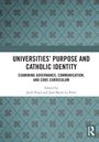 Universities' Purpose and Catholic Identity, Buch
