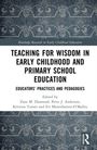 Teaching for Wisdom in Early Childhood and Primary School Education, Buch