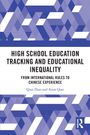 Qian Zhao: High School Education Tracking and Educational Inequality, Buch