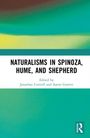 Naturalisms in Spinoza, Hume, and Shepherd, Buch