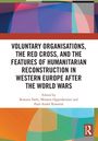 Titel: "Voluntary Organisations, the Red Cross..." Herausgeber: Romain Fathi, Melanie Oppenheimer, Paul-André Rosental. Abstrakte geometrische Illustration.