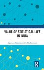 Agamoni Majumder: Value of Statistical Life in India, Buch