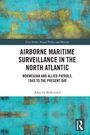 „Airborne Maritime Surveillance in the North Atlantic“ von John O. Birkeland; türkis-gelbes abstraktes Design.