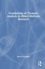 Kevin Proudfoot: Foundations of Thematic Analysis in Mixed Methods Research, Buch