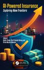 Texte: „AI-Powered Insurance: Exploring New Frontiers“, „Editors: Gulbir Singh, Om Prakash Dubey und Efrén Mezura-Montes“. Illustration von urbanem Skyline-Hintergrund mit aufsteigendem Pfeil, Schild, Geldstapel.