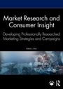 „Market Research and Consumer Insight“ von Robin J. Birn. Grafik mit digitalem Technologie-Motiv.