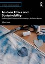Alison Lowe: Fashion Ethics and Sustainability, Buch
