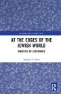 "Routledge Jewish Studies Series. AT THE EDGES OF THE JEWISH WORLD: VARIETIES OF EXPERIENCE. Nathan P. Devir." Florales Muster.