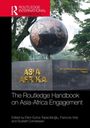 Oben: "Routledge International Handbooks". Mitte: "ASIA AFRIKA". Unten: "The Routledge Handbook on Asia-Africa Engagement".