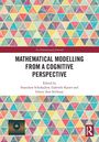 Mathematical Modelling from a Cognitive Perspective, Buch